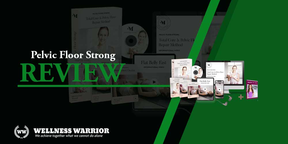 pelvic floor strong review