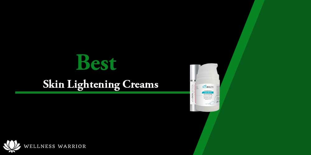 best skin lightening cream