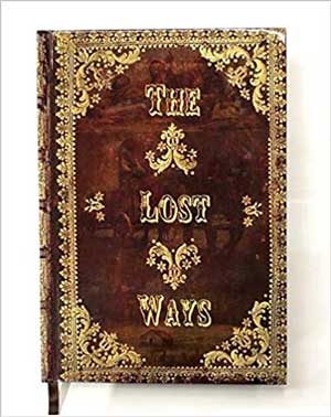 The lost ways