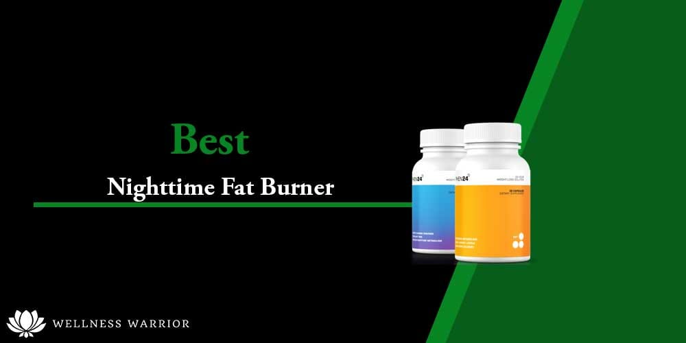 best nighttime fat burner