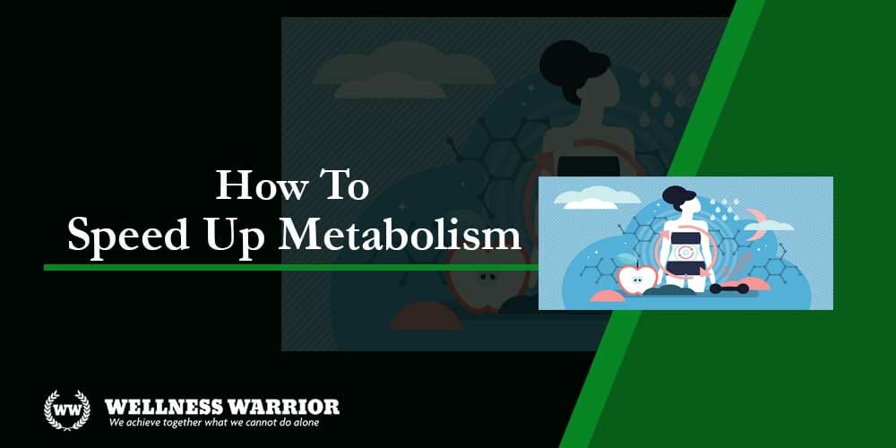 how to speed up metabolism