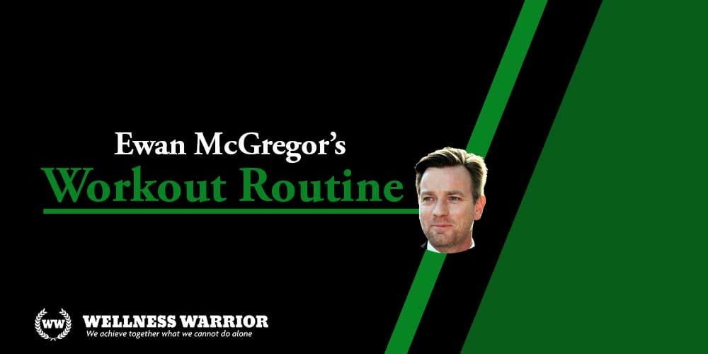 Ewan McGregor's workout