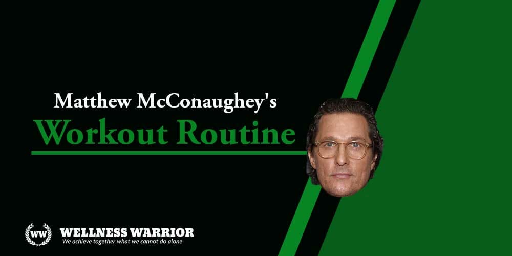 Matthew McConaughey's workout & weight loss