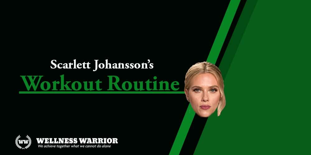 Scarlett Johansson's workout