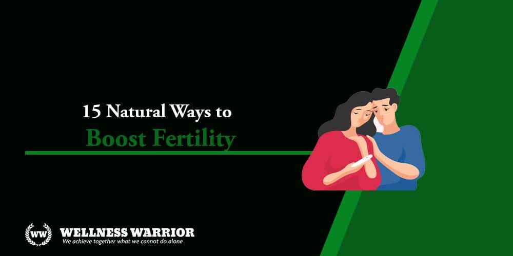 natural ways to boost fertility