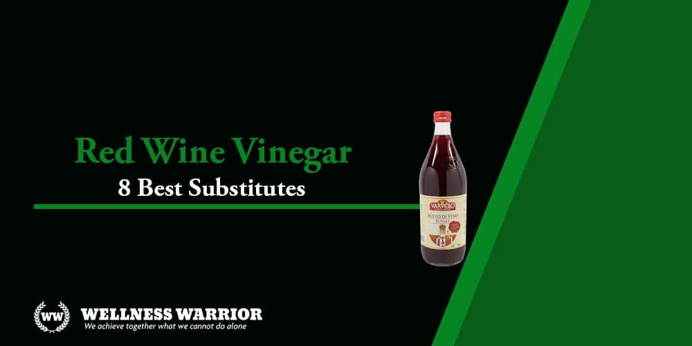 Red Wine Vinegar Substitutes