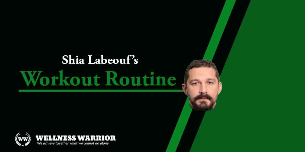Shia Labeouf's workout