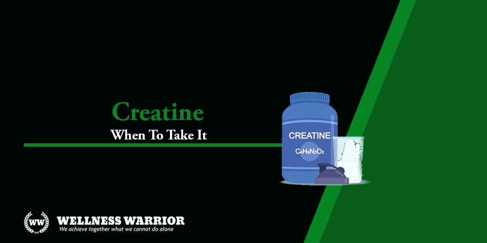 When to Take Creatine