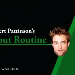 Robert Pattinson's workout