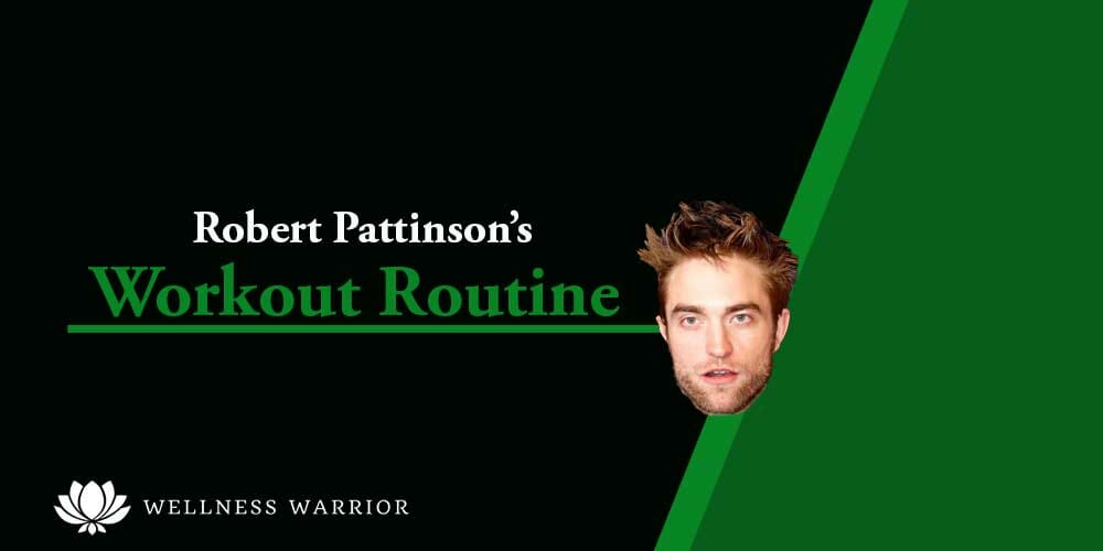 Robert Pattinson's workout