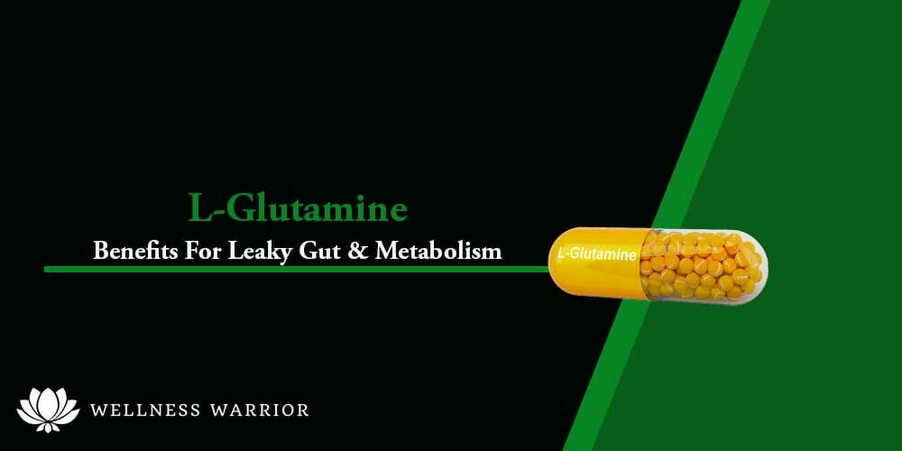 l glutamine for leaky gut