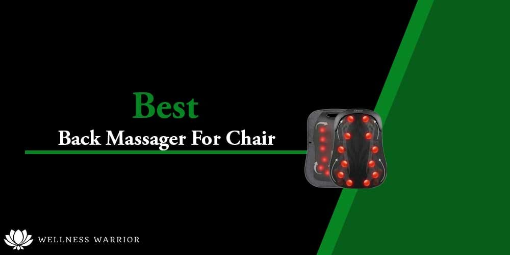 best back massager for chair