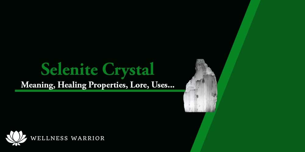 selenite crystal meaning