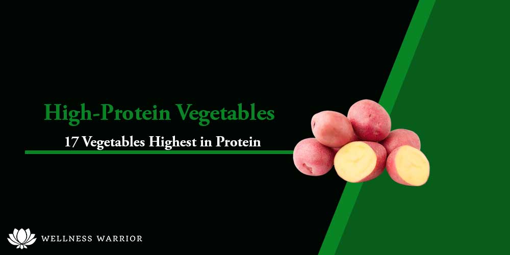 High-Protein Vegetables