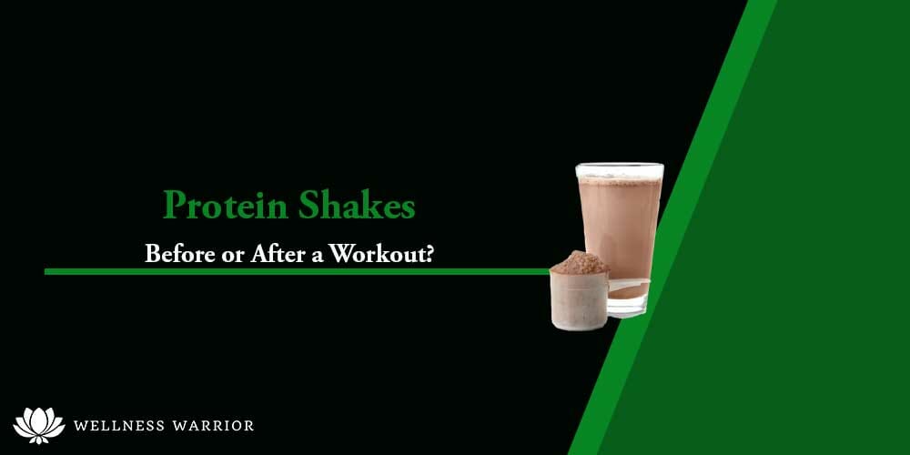 protein shake before or after workout