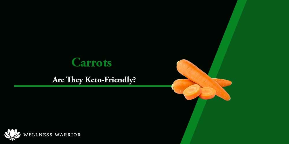 are carrots keto?