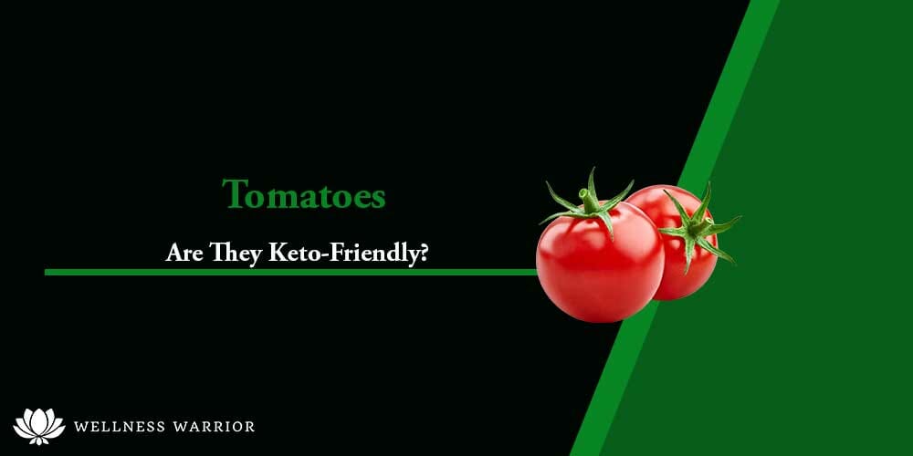 are tomatoes keto?