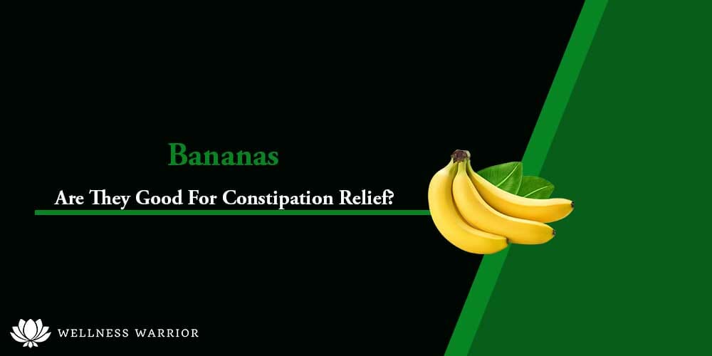Bananas And Constipation Does It Give Relief?