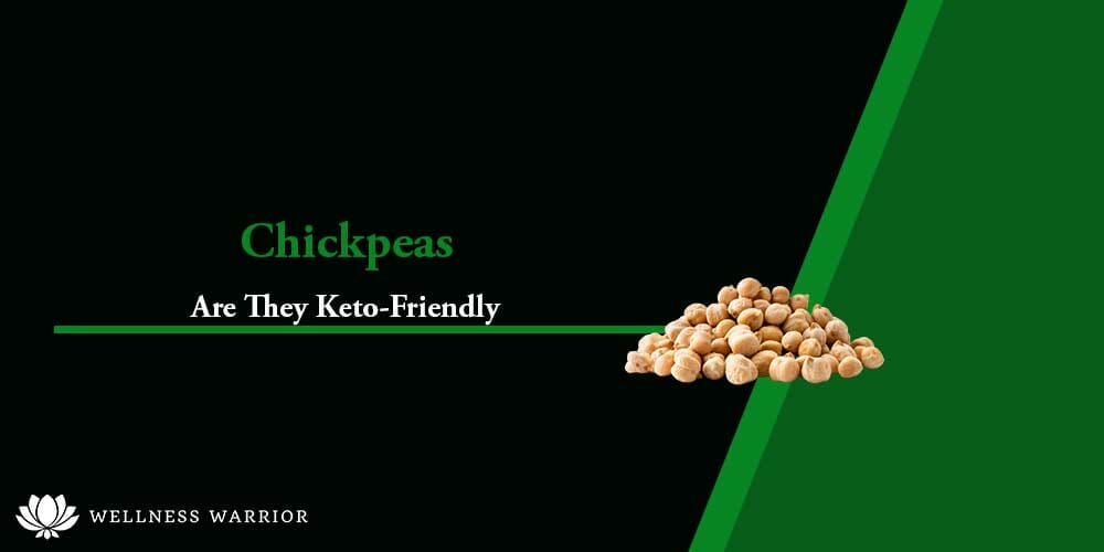 Are Chickpeas Keto? Carbs In Chickpeas, Alternatives