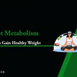 how to gain weight with fast metabolism