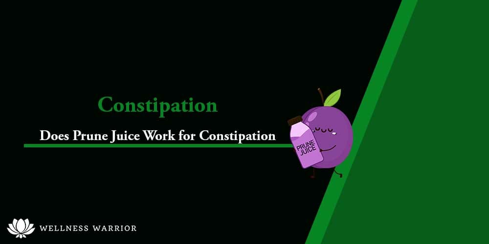 Prune Juice for Constipation Does It Really Work?
